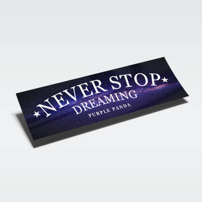NEVER STOP DREAMING 